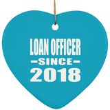 Loan Officer Since 2018 - Heart Ornament