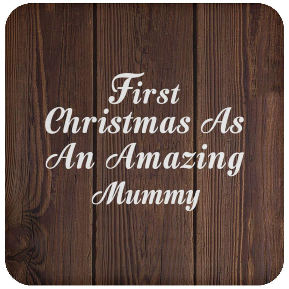 First Christmas As An Amazing Mummy - Drink Coaster D
