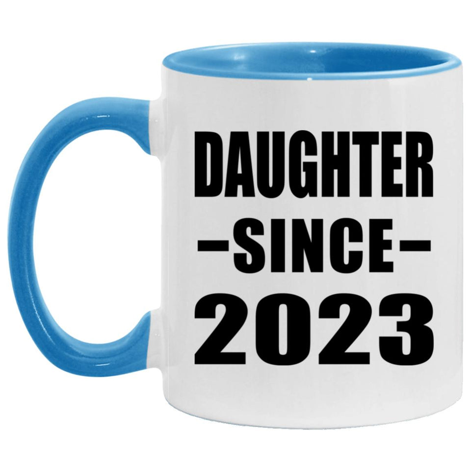 Daughter Since 2023 - 11oz Accent Mug Blue