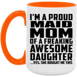 Proud Maid Mom Of Awesome Daughter - 15oz Accent Mug Orange