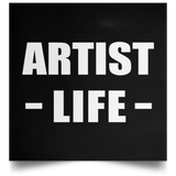 Artist Life - Poster Square