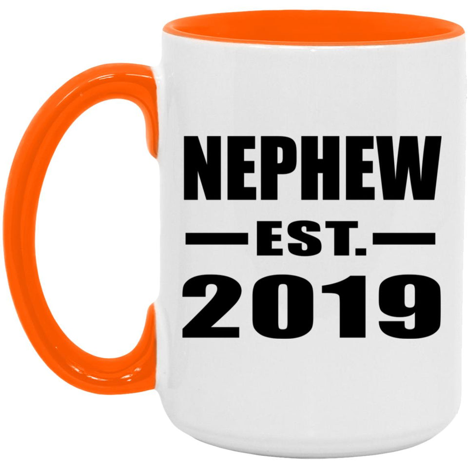 Nephew Established EST. 2019 - 15oz Accent Mug Orange