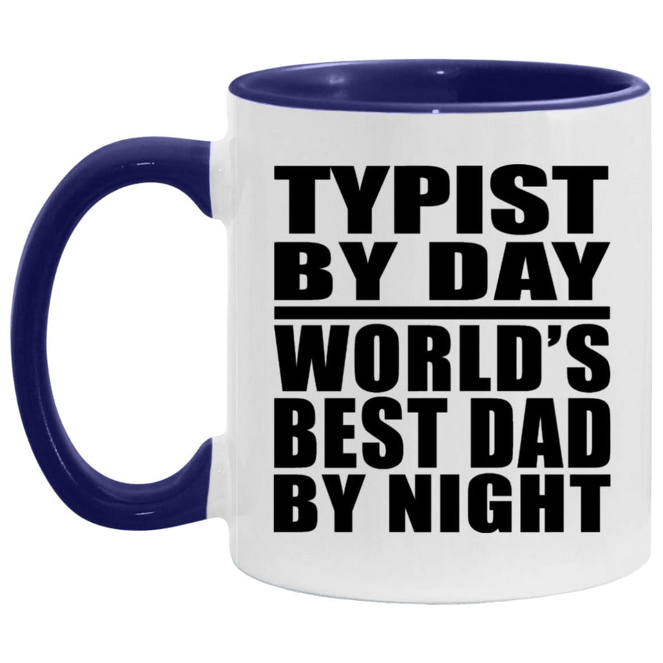 Typist By Day World's Best Dad By Night - 11oz Accent Mug Purple