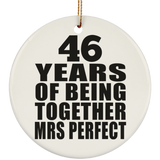 46th Anniversary 46 Years Of Being Mrs Perfect - Circle Ornament