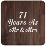 71st Anniversary 71 Years As Mr & Mrs - Drink Coaster D