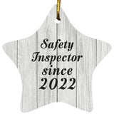 Safety Inspector Since 2022 - Star Ornament F
