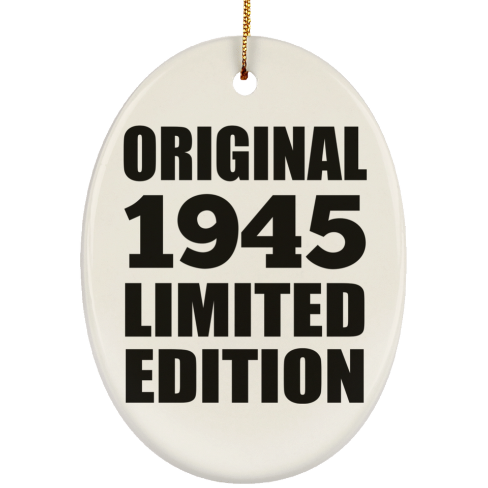 79th Birthday Original 1945 Limited Edition - Oval Ornament