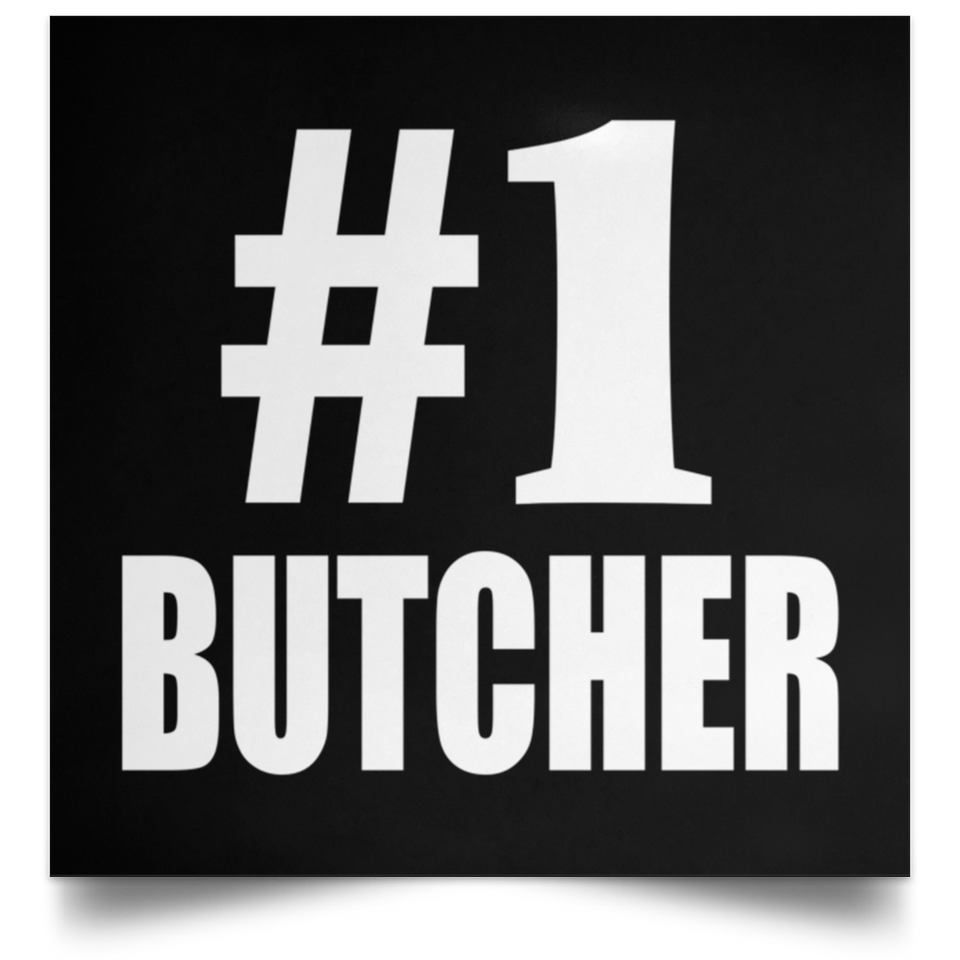 Number One #1 Butcher - Poster Square