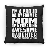 Proud Dairy Farmer Mom Of Awesome Daughter - Throw Pillow Black
