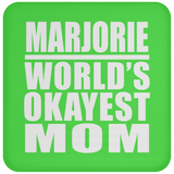 Marjorie World's Okayest Mom - Drink Coaster
