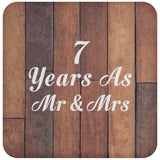 7th Anniversary 7 Years As Mr & Mrs - Drink Coaster E