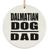 Dalmatian Dog Dad - Circle Ornament