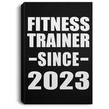 Fitness Trainer Since 2023 - Canvas Portrait