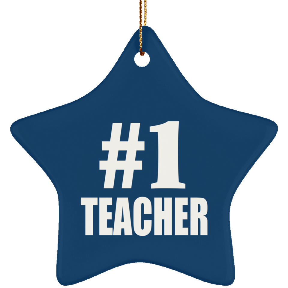 Number One #1 Teacher - Star Ornament