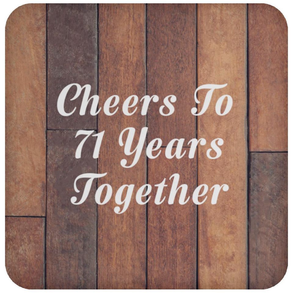 71st Anniversary Cheers To 71 Years Together - Drink Coaster E