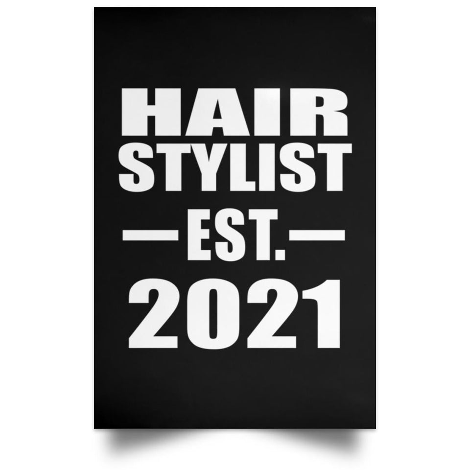Hair Stylist Established EST. 2021 - Poster Portrait