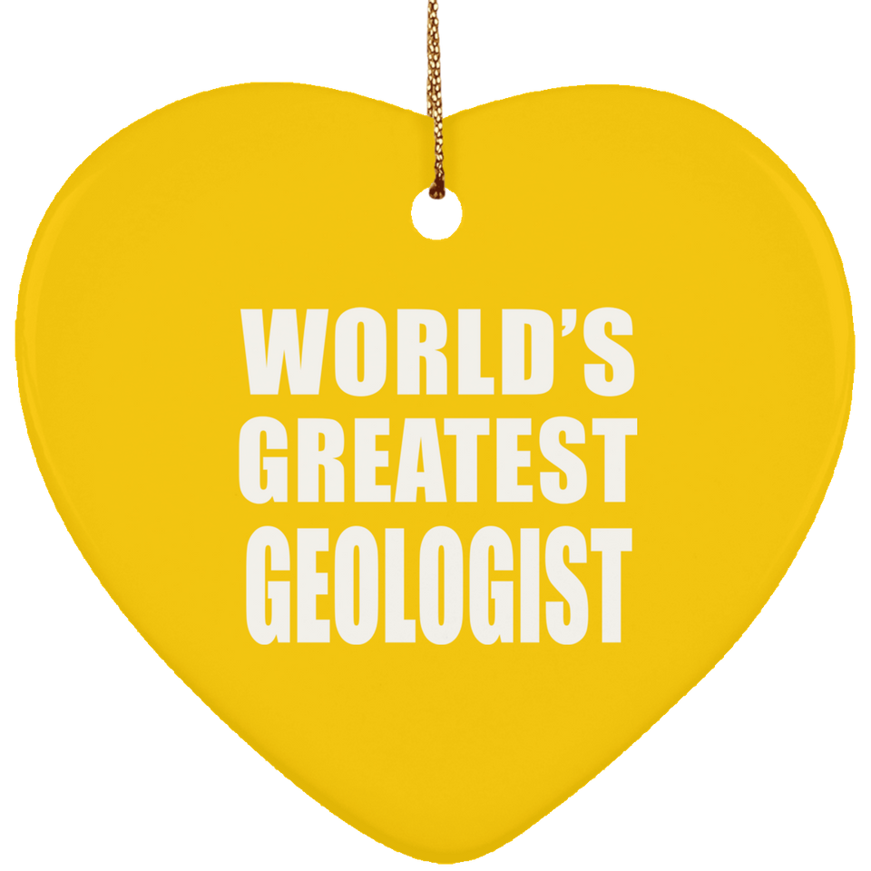 World's Greatest Geologist - Heart Ornament