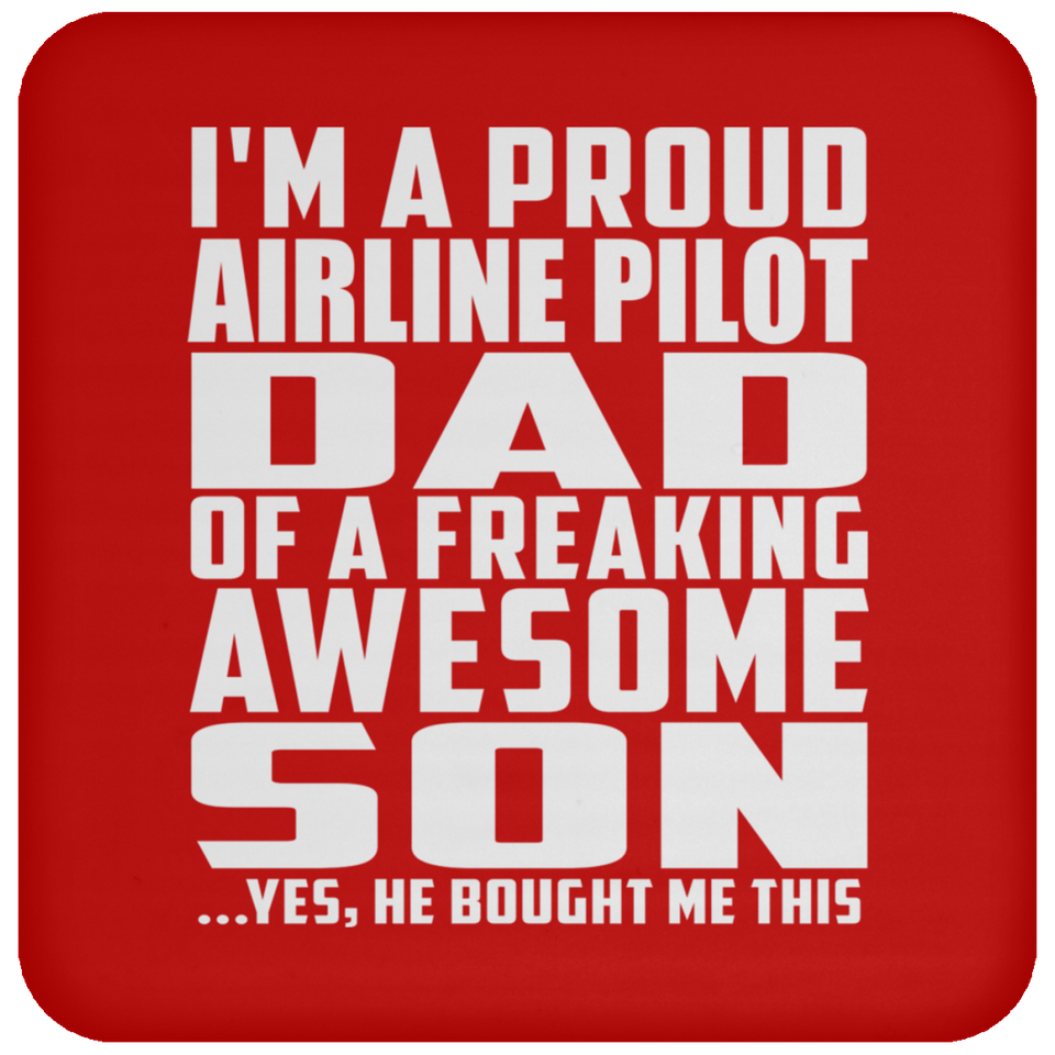 Proud Airline Pilot Dad Of Awesome Son - Drink Coaster