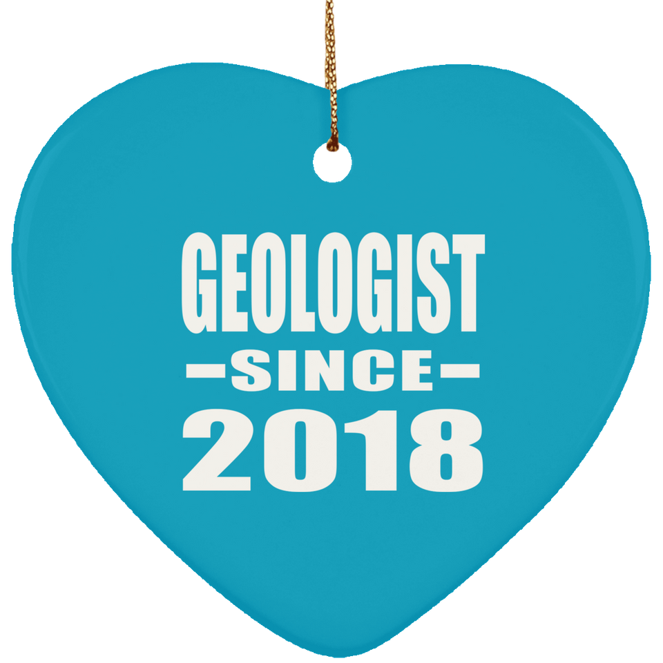 Geologist Since 2018 - Heart Ornament