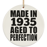 89th Birthday Made In 1935 Aged to Perfection - Circle Ornament