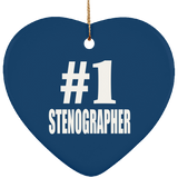 Number One #1 Stenographer - Heart Ornament