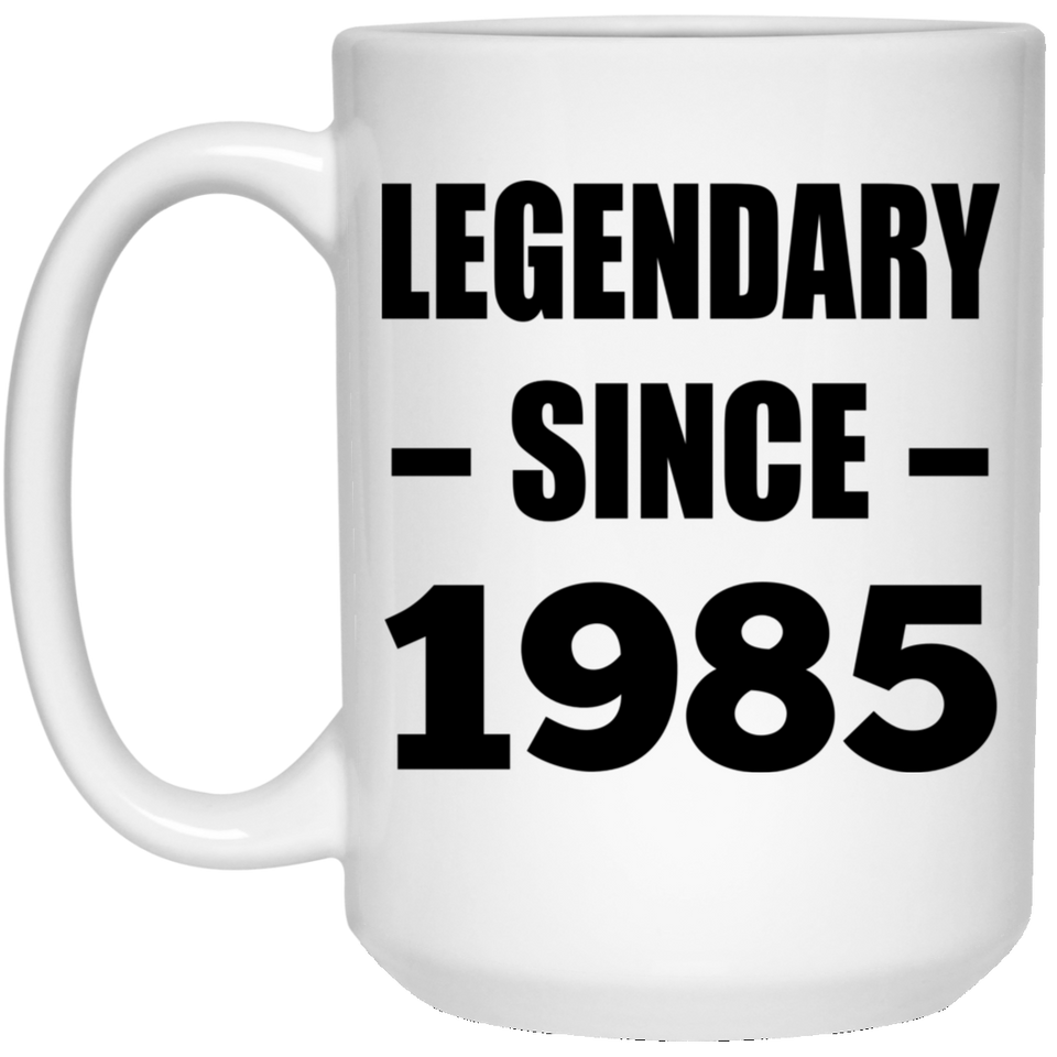 39th Birthday Legendary Since 1985 - 15oz Coffee Mug
