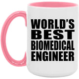 World's Best Biomedical Engineer - 15oz Accent Mug Pink