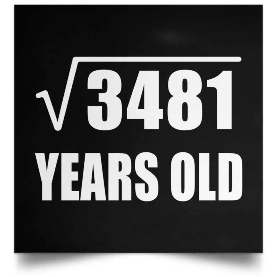 59th Birthday Square Root of 3481 Years Old - Poster Square