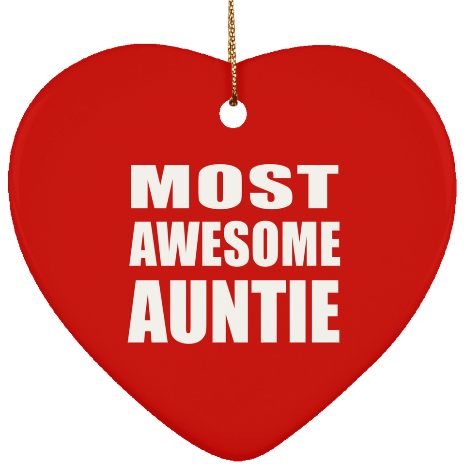 Most Awesome Auntie - Heart Ornament