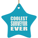 Coolest Surveyor Ever - Star Ornament