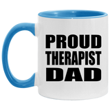 Proud Therapist Dad - 11oz Accent Mug Blue