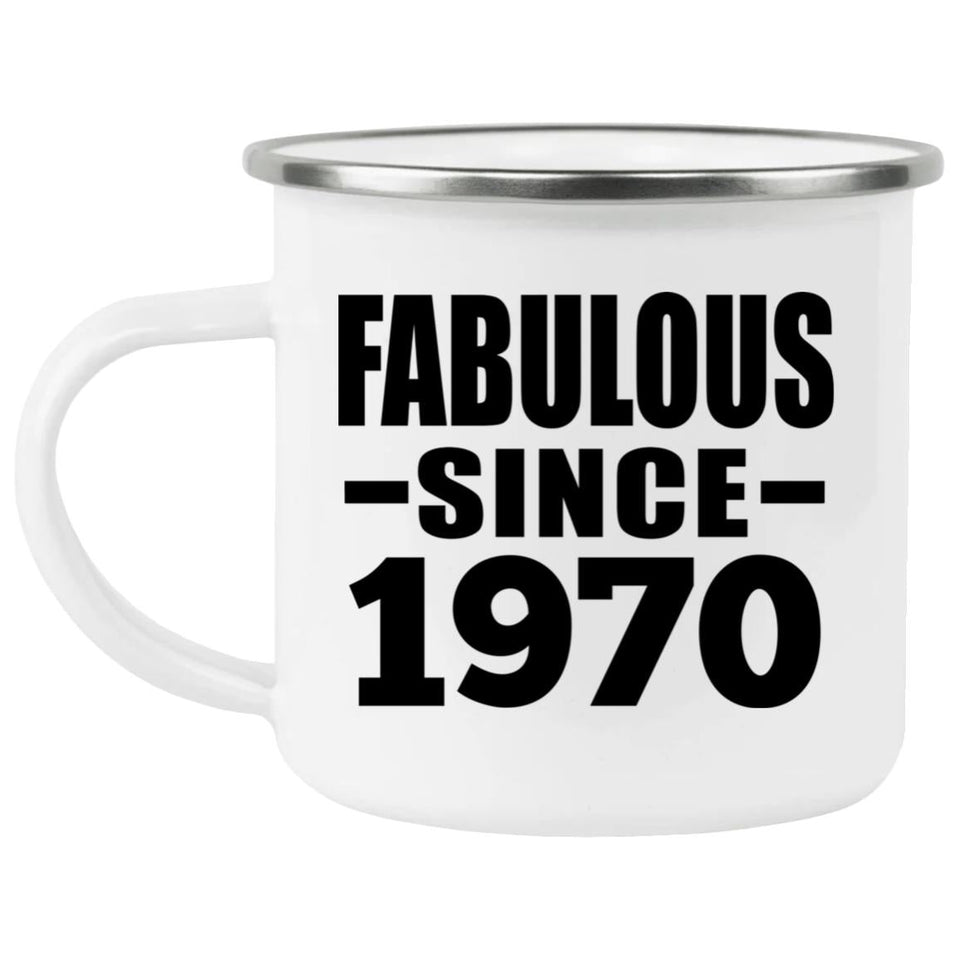 54th Birthday Fabulous Since 1970 - 12oz Camping Mug