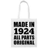 100th Birthday Made in 1924 All Parts Original - Tote Bag White