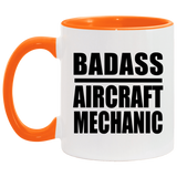 Badass Aircraft Mechanic - 11oz Accent Mug Orange