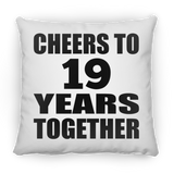 19th Anniversary Cheers To 19 Years Together - Throw Pillow