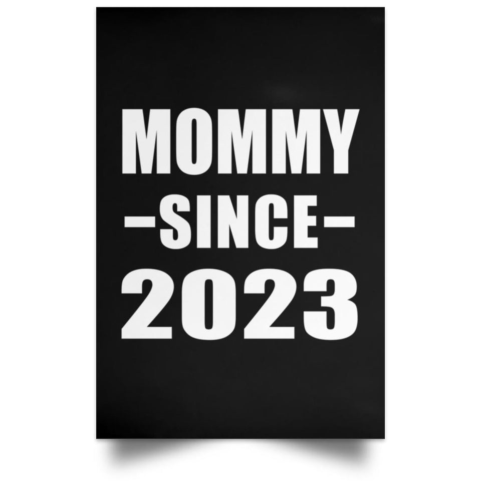 Mommy Since 2023 - Poster Portrait