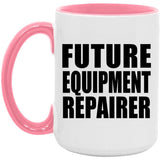 Future Equipment Repairer - 15oz Accent Mug Pink