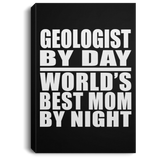 Geologist By Day World's Best Mom By Night - Canvas Portrait