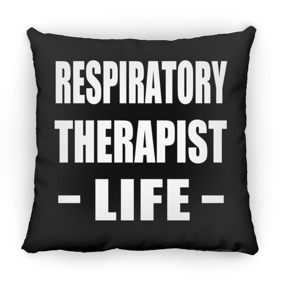 Respiratory Therapist Life - Throw Pillow Black