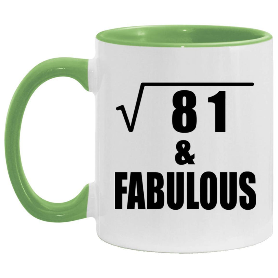 9th Birthday Square Root of 81 & Fabulous - 11oz Accent Mug Green