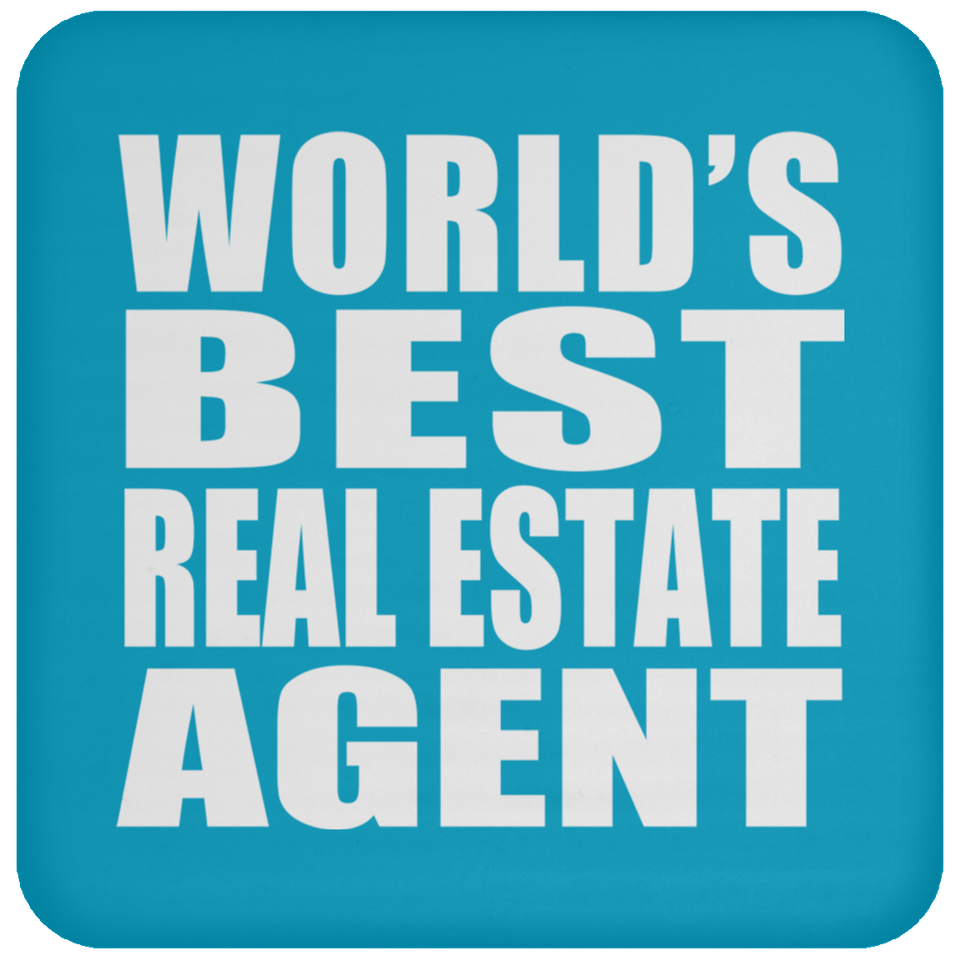 World's Best Real Estate Agent - Drink Coaster