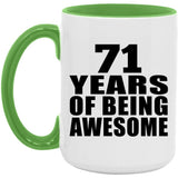 71st Birthday 71 Years Of Being Awesome - 15oz Accent Mug Green