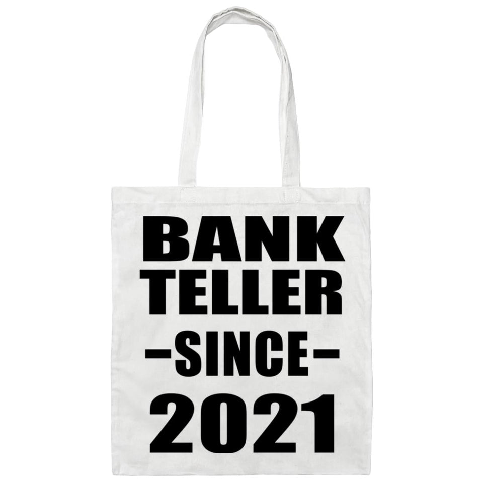 Bank Teller Since 2021 - Tote Bag White
