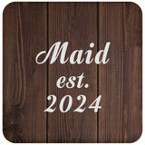 Maid Established Est. 2024 - Drink Coaster D