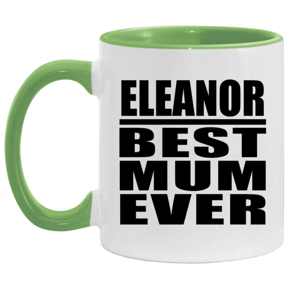 Eleanor Best Mum Ever - 11oz Accent Mug Green