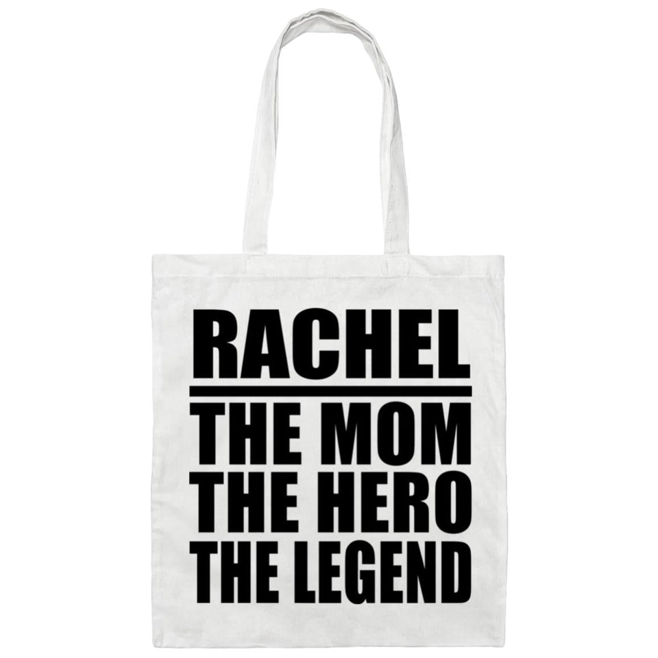 Rachel The Mom The Hero The Legend - Tote Bag White