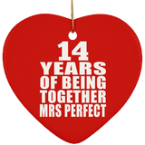 14th Anniversary 14 Years Of Being Mrs Perfect - Heart Ornament