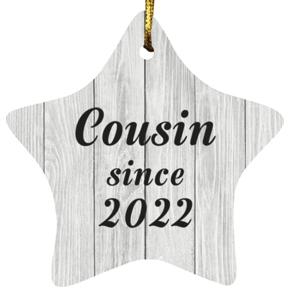 Cousin Since 2022 - Star Ornament F