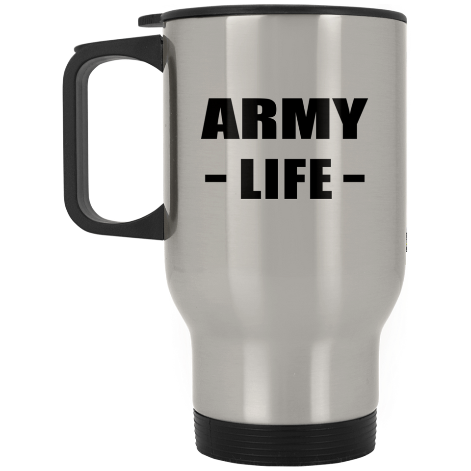 Army Life - Silver Travel Mug
