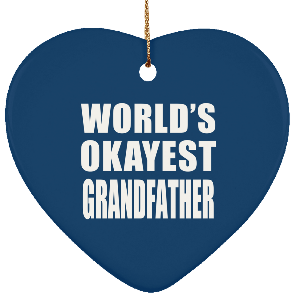 World's Okayest Grandfather - Heart Ornament